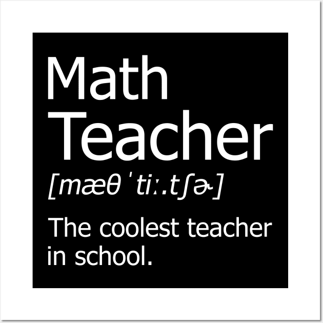 Funny math Teacher Meaning T-Shirt Awesome Definition Classic Wall Art by hardyhtud